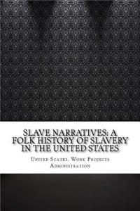 Slave Narratives