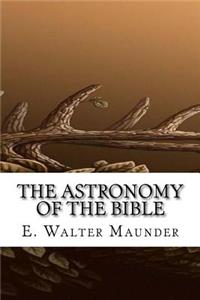 The Astronomy of the Bible