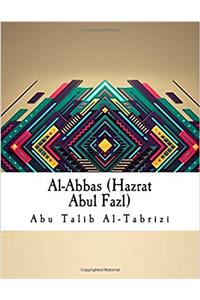 Al-abbas (Hazrat Abul Fazl)