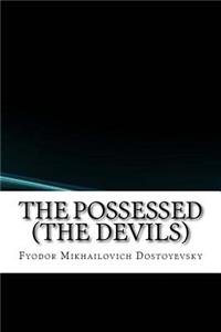 The Possessed (the Devils)