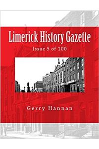 Limerick History Gazette: 5