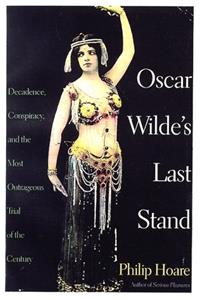 Oscar Wilde's Last Stand