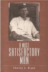 A Most Satisfactory Man