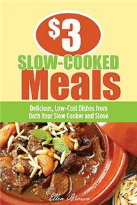 $3 Slow-Cooked Meals