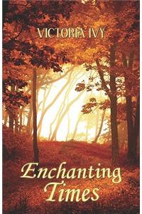 Enchanting Times