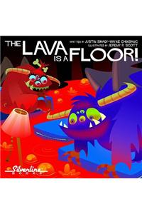 The Lava Is A Floor