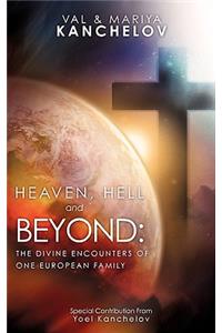 Heaven, Hell and Beyond