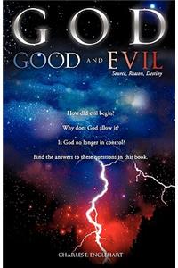 GOD GOOD and EVIL