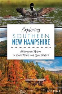 Exploring Southern New Hampshire