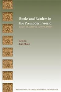 Books and Readers in the Premodern World
