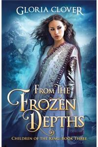 From the Frozen Depths