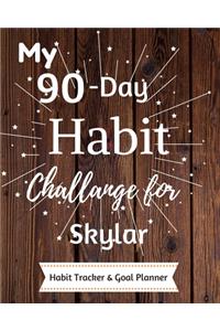 My 90-Day Habit Challenge For Skylar Habit Tracker & Goal Planner