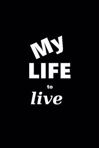 2020 Daily Planner Motivational Saying My Life To Live 388 Pages