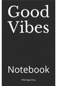 Good Vibes