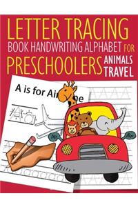 Letter Tracing Book Handwriting Alphabet for Preschoolers Animals Travel