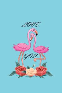 Love You: Notebook Gift Idea For Flamingo Lovers