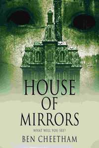 House of Mirrors