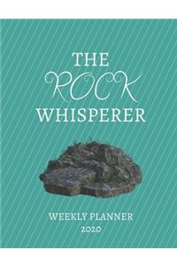 The Rock Whisperer Weekly Planner 2020