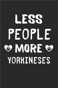 Less People More Yorkineses