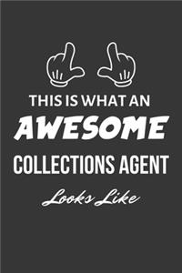 This Is What An Awesome Collections Agent Looks Like Notebook