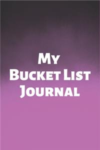 My Bucket List Journal