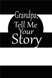 Grandpa, tell me your story