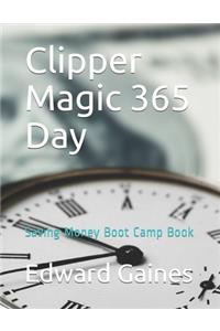 Clipper Magic 365 Day