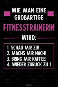 Wie man eine großartige Fitnesstrainerin wird