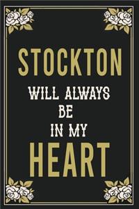 Stockton Will Always Be In My Heart
