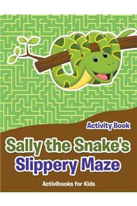 Sally the Snake's Slippery Maze Activity Book