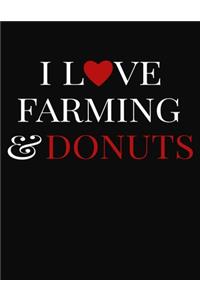 I Love Farming & Donuts