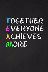 Together Everyone Achieves More