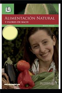Alimentacion Natural Y Flores de Bach