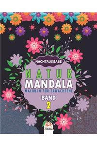 Natur Mandala - Band 2 - Nachtausgabe