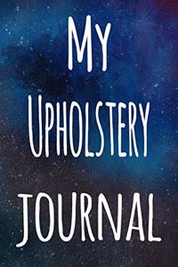 My Upholstery Journal