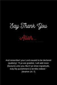 Say Thank You Allah...