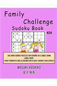 Family Challenge Sudoku Book #24
