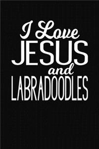 I Love Jesus and Labradoodles