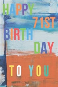 Happy 71st Birthday
