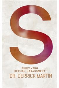 Surviving Sexual Harassment