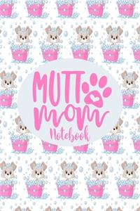 Notebook - Mutt Mom