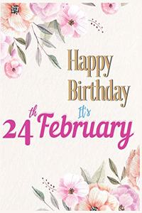 Happy Birthday 24th February Notebook Journal