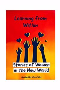 Learning from Within (Abridged)