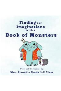 Finding our Imaginations with a Book of Monsters