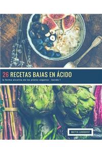 26 Recetas Bajas en Ácido - banda 1