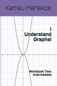 I Understand Graphs!