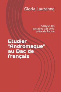 Etudier Andromaque au Bac de français