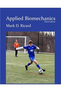 Applied Biomechanics 3rd Ed