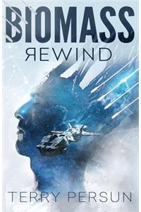BIOMASS Rewind
