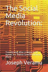 The Social Media Revolution